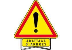 065120+24 - Panneau Danger Abattage d'Arbres